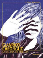 Gianfranco Carofiglio. La disciplina di Penelope