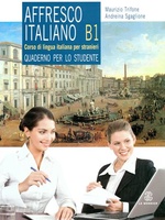 Affresco Italiano B1. Quaderno per lo studente
