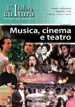 L`Italia è cultura - fascicolo Musica, cinema e teatro