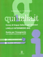 Qui Italia.it. Livello B2 + CD+DVD Rom. Guida